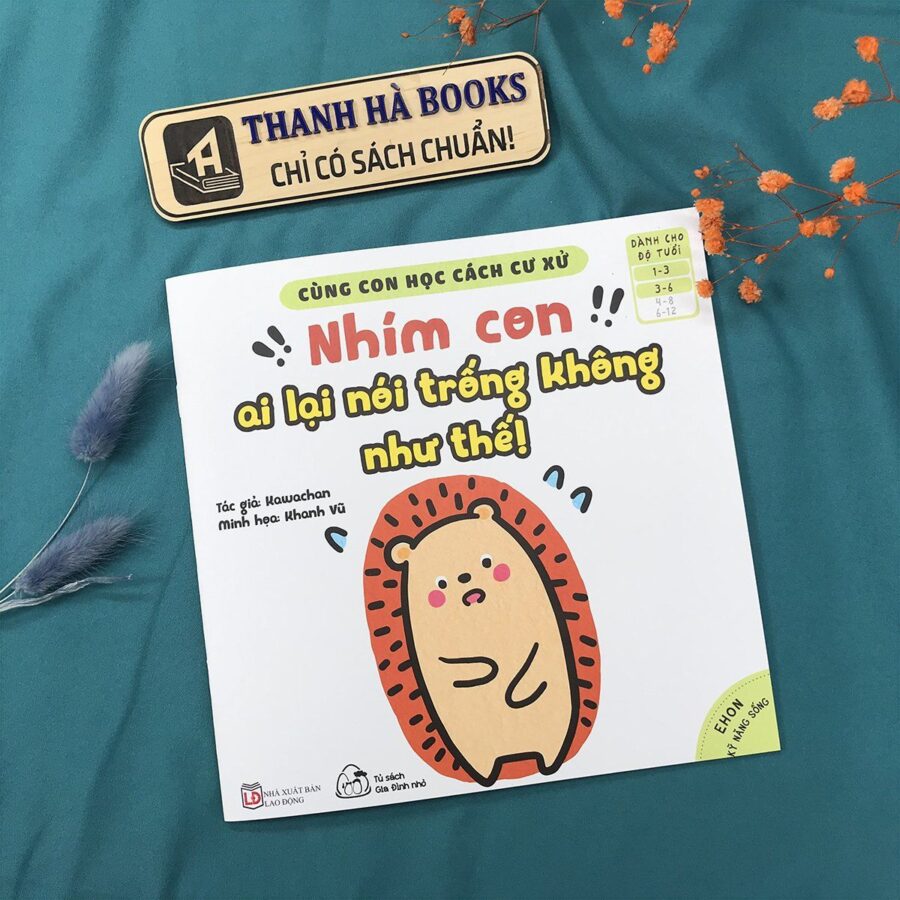Ehon Kỹ Năng Sống - Cùng Con Học Cách Cư Xử (Trọn bộ 6 quyển dành cho bé 1-6 tuổi)